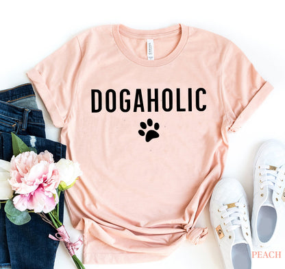 "Dogaholic" T-shirt